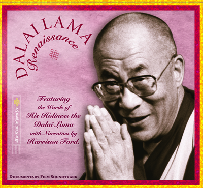 Soundtrack CD to the Dalai Lama Renaissance Documentary Film